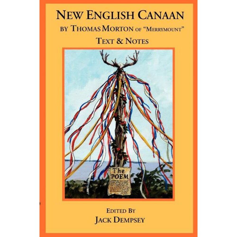 New English Canaan: Notes & Text -- Jack Dempsey